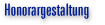 Honorargestaltung