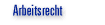 Arbeitsrecht
