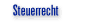 Steuerrecht